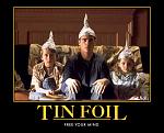 Click image for larger version

Name:	tin-foil-hat.jpg
Views:	374
Size:	73.2 KB
ID:	40402