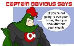 Click image for larger version

Name:	captain-obvious.jpg
Views:	416
Size:	39.4 KB
ID:	41771
